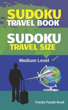 Paperback Sudoku Travel book - Medium Level: Sudoku Travel Size Book