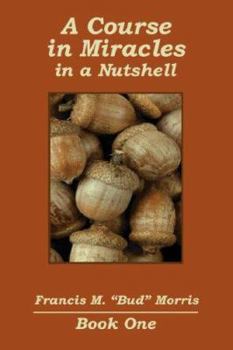 Paperback A Course in Miracles - in a Nutshell Book