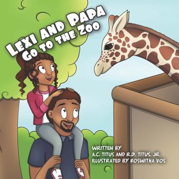 Lexi and Papa go to the Zoo