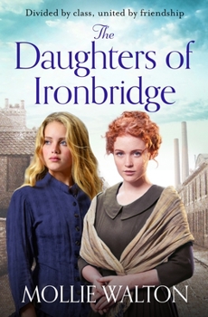 Paperback The Daughters of Ironbridge Book