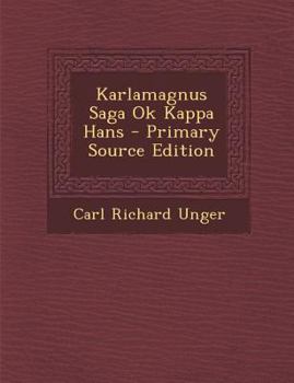 Karlamagnus Saga Ok Kappa Hans