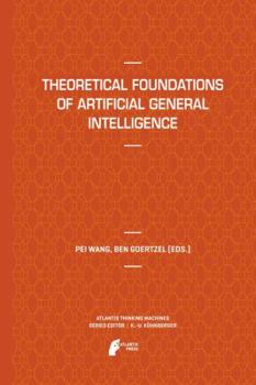 Hardcover Theoretical Foundations of Artificial General Intelligence Book