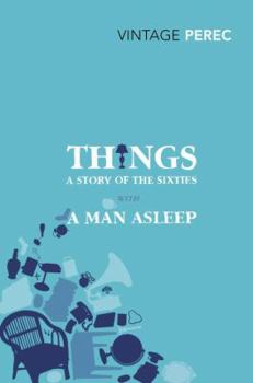 Paperback Things: A Story of the Sixties with A Man Asleep Book