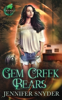 Gem Creek Bears: Books 5 - 8 - Book  of the Gem Creek Bears