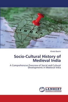 Socio-Cultural History of Medieval India