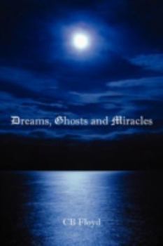 Paperback Dreams, Ghosts and Miracles Book
