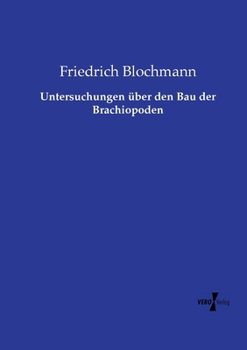Paperback Untersuchungen über den Bau der Brachiopoden [German] Book