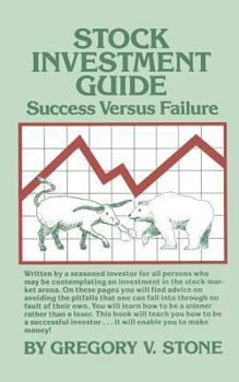 Paperback Stock Investment Guide: Success Versus Failure Book