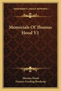 Paperback Memorials Of Thomas Hood V1 Book