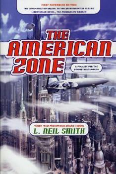 The American Zone - Book #7 of the North American Confederacy