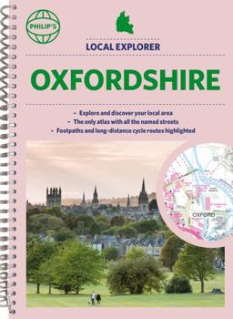 Paperback Philip's Local Explorer Street Atlas Oxfordshire: Spiral Edition Book
