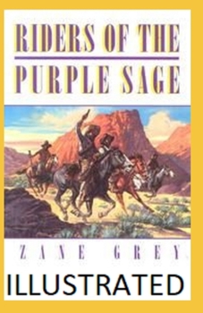 Paperback Riders of the Purple Sage Illustrated Book