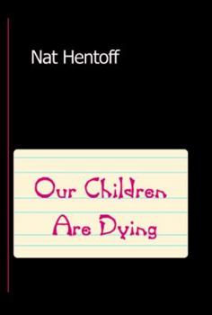 Paperback Our Children are Dying Book