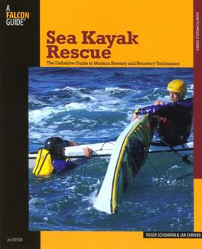 Paperback Sea Kayak Rescue: The Definitive Guide to Modern Reentry and Recovery Techniques Book