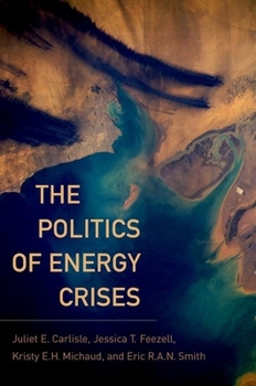 Paperback The Politics of Energy Crises Book