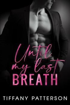 Until My Last Breath - Book #4 of the Townsends of Williamsport
