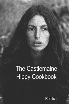 Paperback The Castlemaine Hippy Cookbook Book
