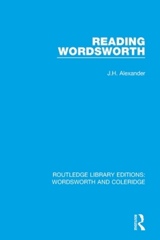Reading Wordsworth - Book  of the RLE: Wordsworth and Coleridge