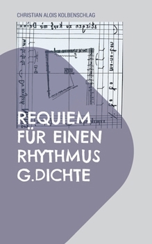 Paperback Requiem für einen Rhythmus: G. Dichte [German] Book