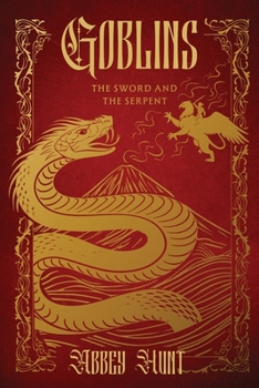 Paperback Goblins: The sword and the serpent Book