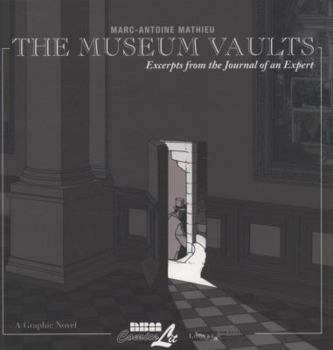 Paperback The Museum Vaults: Excerpts from the Journal of an Expert Book