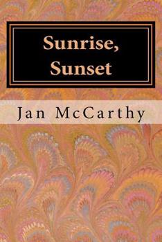 Paperback Sunrise, Sunset: A Tale of Time Book