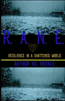 Paperback R.A.N.E.: Resilience In A Shattered World Book