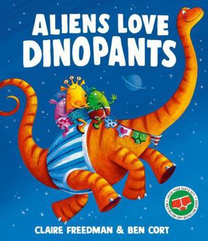 Paperback Aliens Love Dinopants Book