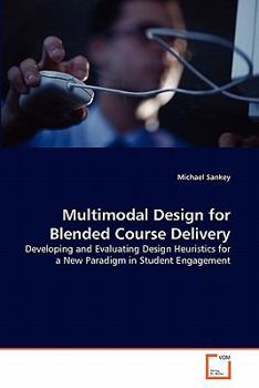 Paperback Multimodal Design for Blended Course Delivery Book