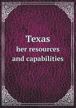Paperback Texas her resources and capabilities Book