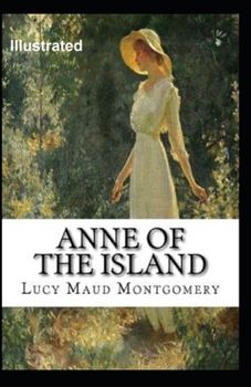 Paperback Anne of the Island Illustrated Book