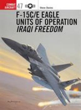 Paperback F-15C/E Eagle Units in Operation Iraqi Freedom Book