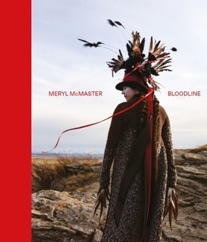 Hardcover Meryl McMaster Bloodline /anglais Book