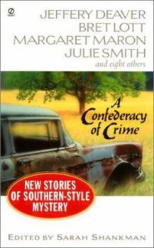 Mass Market Paperback A Confederacy of Crime: New Stories of Southern-Style Mystery Book