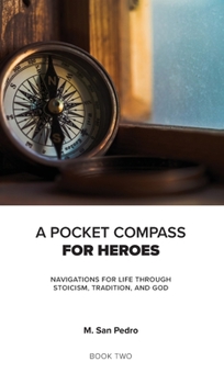 Hardcover A Pocket Compass for Heroes Book