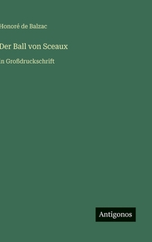 Hardcover Der Ball von Sceaux: in Großdruckschrift [German] Book
