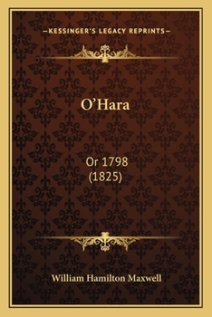 Paperback O'Hara: Or 1798 (1825) Book