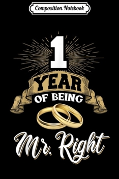 Composition Notebook: 1st wedding anniversary gift for him 1 years married husband  Journal/Notebook Blank Lined Ruled 6x9 100 Pages