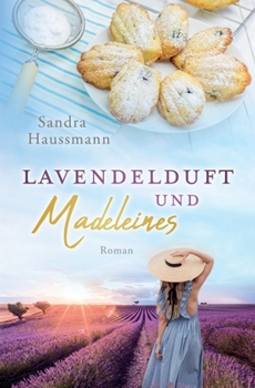 Paperback Lavendelduft und Madeleines [German] Book