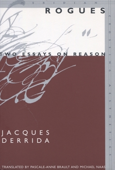 Rogues: Two Essays On Reason (Meridian (Stanford, Calif.).) - Book  of the Meridian: Crossing Aesthetics