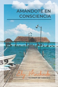 AMÁNDOTE EN CONSCIENCIA: FORMANDO FORMADORES EN AUTOESTIMA