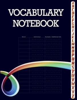 Paperback Vocabulary Notebook: 100 Page Notebook, Large Notebook 3 Columns with A-Z Tabs Printed, Vocabulary Journal Book