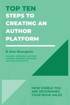 Paperback Top Ten Steps to Creating an Author Platform Book