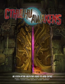 Hardcover Cthulhu Awakens: The Age RPG of the Weird Century Book