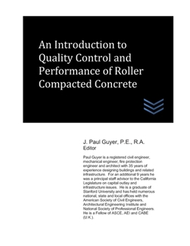 Paperback An Introduction to Quality Control and Performance of Roller Compacted Concrete Book