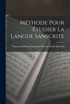 Paperback Méthode Pour Étudier la Langue Sanscrite Book