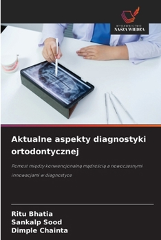 Paperback Aktualne aspekty diagnostyki ortodontycznej [Polish] Book