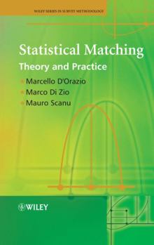 Hardcover Statistical Matching: Theory and Practice Book