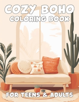 Paperback Cozy Boho Coloring Book for Teens and Adults Book