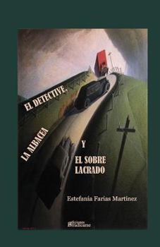 Paperback El Detective, La Albacea Y El Sobre Lacrado [Spanish] Book